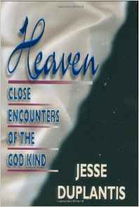 Heaven: Close Encounters of the God Kind HB - Jesse Duplantis